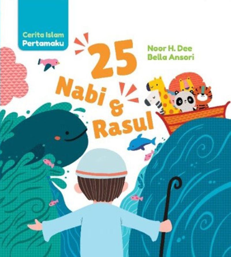 Buku Cerita Islam Pertamaku: 25 Nabi dan Rasul (Boardbook) - 2